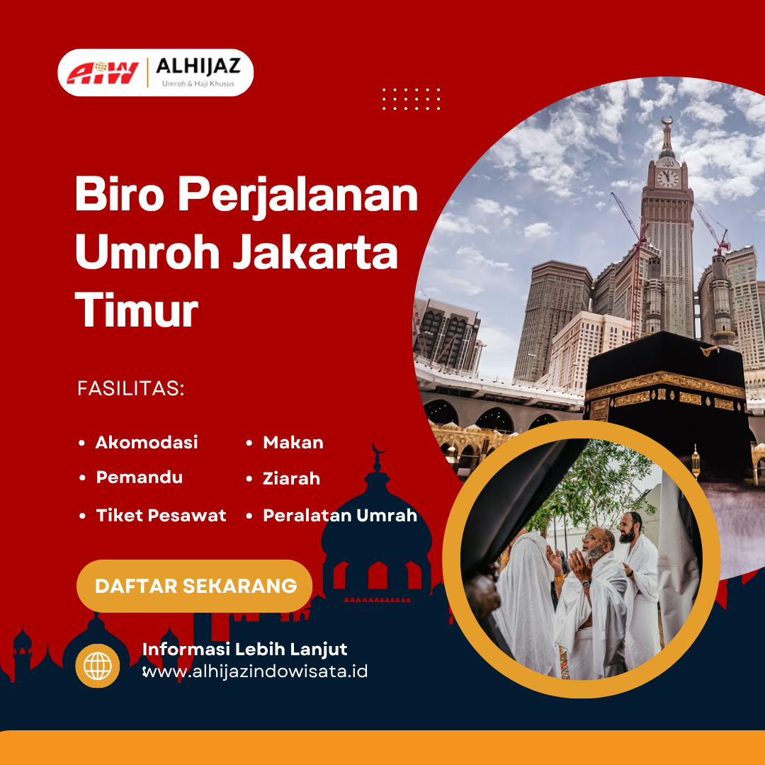 Biro Perjalanan Umroh Jakarta Timur